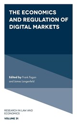 The Economics and Regulation of Digital Markets - Frank (South Texas College of Law Houston Fagan ; James (Berkeley Research Group Langenfeld - 9781837976447