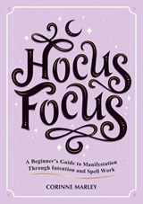 Hocus Focus - Corinne Marley - 9781837991884