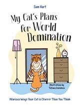 My Cat's Plans for World Domination - Sam Hart - 9781837996490