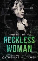 Reckless Woman - Catherine Wiltcher - 9781838044886