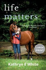 Life Matters - WHITE,  Kathryn E - 9781838045722