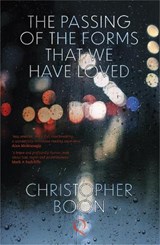 The Passing Of The Forms That We Have Loved - Christopher Boon - 9781838059262