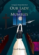 Our Lady of Mumbles - BROOKES,  Geoff - 9781838075293