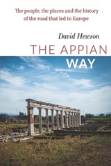 The Appian Way - David Hewson - 9781838089733