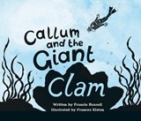 Callum and the Giant Clam - Francis Russell - 9781838107666