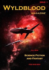 Wyldblood Magazine #1 - Holley Cornetto ; Jacey Bedford - 9781838152987