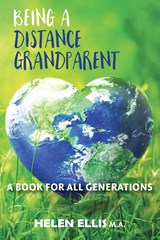 Being a Distance Grandparent - ELLIS M A,  Helen - 9781838167035