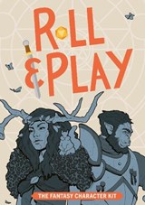 Roll & Play: The Fantasy Character Kit -  - 9781838218317