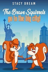 The Brave Squirrels - DREAM,  Stacy - 9781838246464