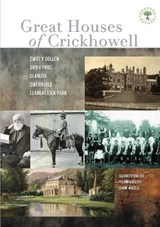 Great Houses of Crickhowell - Elizabeth Siberry ; Ryland Wallace ; Eliane Wigzell - 9781838257187