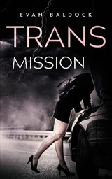 Trans-Mission - BALDOCK,  Evan - 9781838279882