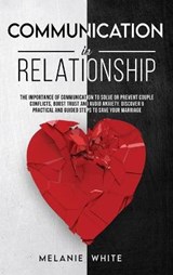 Communication in Relationship - WHITE,  Melanie - 9781838335175