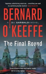 The Final Round - Bernard O'Keeffe - 9781838340179