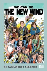 We can be the new wind - Alexandros Anesiadis - 9781838356767
