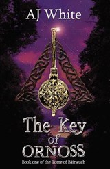 The Key of Ornoss - Andrew White - 9781838359706