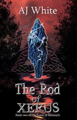 The Rod of Xerus - Andrew White - 9781838359737