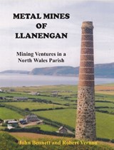 Metal Mines of Llanengan - Robert Vernon - 9781838362119