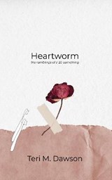 Heartworm - DAWSON,  Teri M - 9781838372378