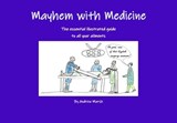 Mayhem with medicine - Andrew Marsh - 9781838376116