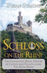 Schloss on the Rhine - Susan Symons - 9781838384555