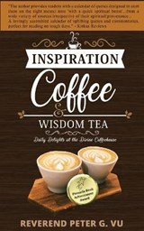 Inspiration Coffee and Wisdom Tea - VU,  Peter G - 9781838393885