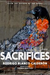 Sacrifices - Rodrigo Blanco Calderon - 9781838415945
