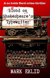 Blood on Shakespeare's Typewriter -  - 9781838417949