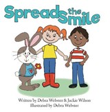 Spread the Smile - Debra Webster ; Jackie Wilson - 9781838438883