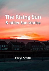 The Rising Sun and other Sun stories