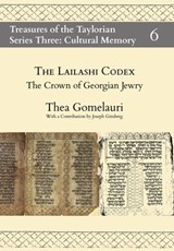 The Lailashi Codex - Thea Gomelauri ; Henrike Lähnemann - 9781838464158