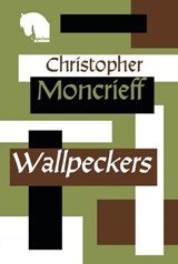 Wallpeckers - Christopher Moncrieff - 9781838496685