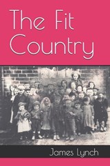 The Fit Country - James Lynch - 9781838497699