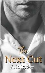 The Next Cut - A R Ryder - 9781838499327