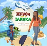 Jehvon Goes to Jamaica - Natasha N Brown - 9781838539962