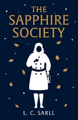 The Sapphire Society - L. C. Sarll - 9781838592325