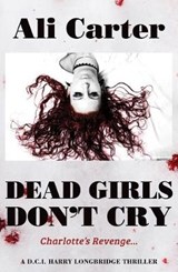 Dead Girls Don't Cry - Ali Carter - 9781838593391