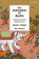 The Masnavi of Rumi, Book Three - Jalaloddin Rumi - 9781838601287