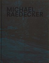 Michael Raedecker - Kate Zambreno ; Laura McLean-Ferris ; Martin Herbert - 9781838666958