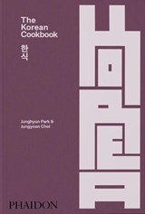 The Korean Cookbook - Junghyun Park ; Jungyoon Choi - 9781838667542