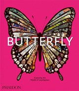 Butterfly - Phaidon Editors ; David G James ; Tamar van Riessen ; Nate Moss - 9781838669379
