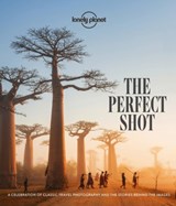 Lonely Planet The Perfect Shot - Lonely Planet - 9781838690434