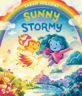 Sunny and Stormy - Sarah Holliday - 9781838743505