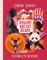 Davey, O: Brainy about Bears - Owen Davey - 9781838748791