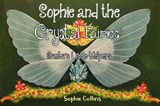 Sophie and the Crystal Fairies: Santa's Little Helpers - Sophie Collins - 9781838758165