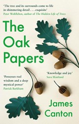 The Oak Papers - James Canton - 9781838851514
