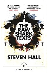 The Raw Shark Texts - Steven Hall - 9781838851804