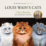 Louis Wain's Cats - BEETLES,  Chris - 9781838854706
