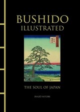 Bushido Illustrated - Inazo Nitobe - 9781838860899