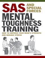 SAS and Special Forces Mental Toughness Training - Chris McNab - 9781838864545