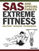 SAS and Special Forces Extreme Fitness: Military Training Techniques - Chris McNab - 9781838866808